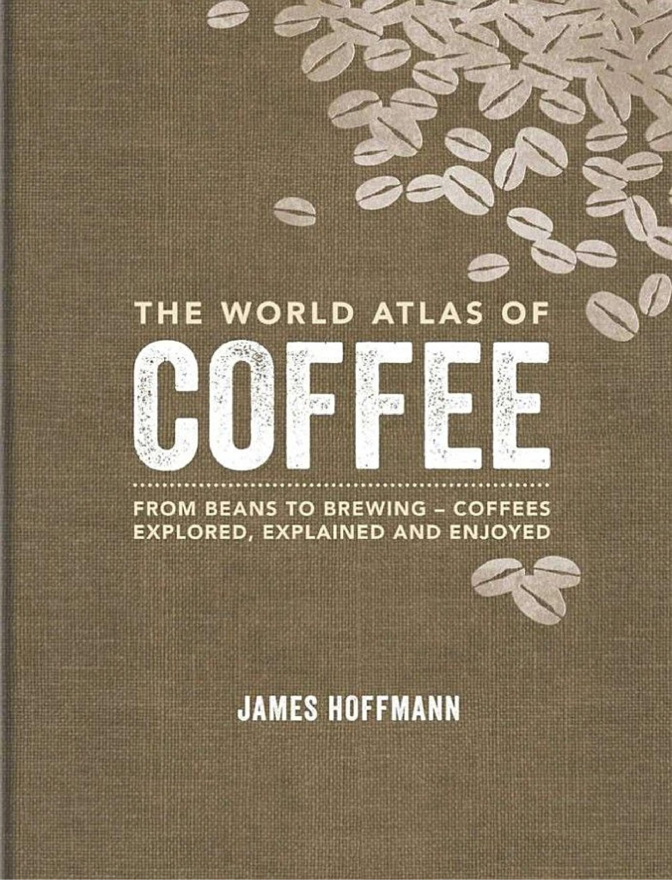 The World Atlas of Coffee